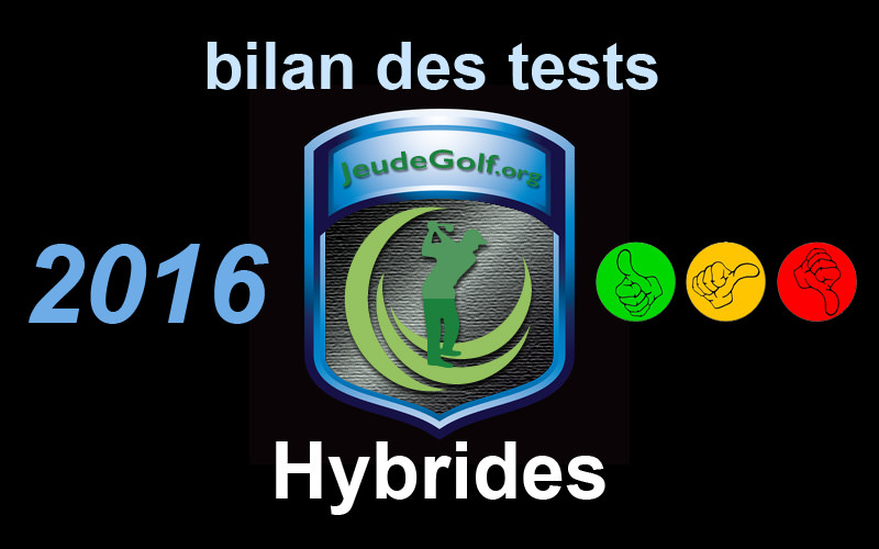 Bilan des tests hybrides 2016
