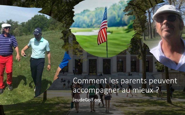 Universités US (V): Comment les parents de golfeurs peuvent accompagner au mieux?