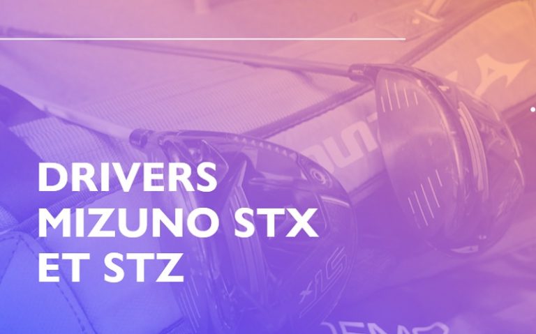 Nouveaux drivers Mizuno STZ et STX en 2021