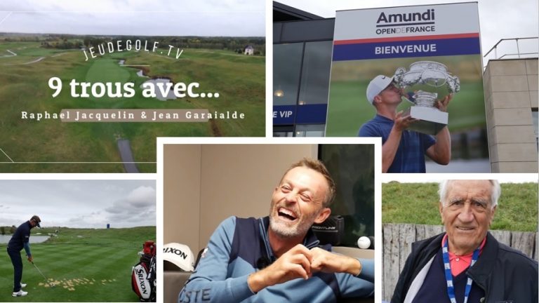 9 trous avec Raphael Jacquelin et Jean Garaialde – Episode 2