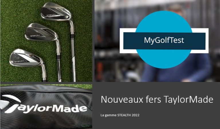 Fers TaylorMade STEALTH 2022 dans MyGolfTest