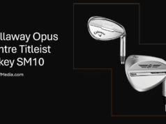 Comparatif de wedges : Callaway Opus face au Titleist Vokey SM10